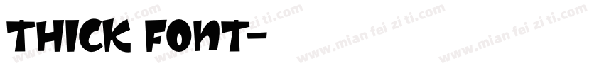 Thick Font字体转换